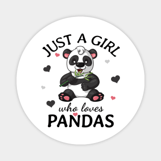 Just a Girl Who Loves pandas Gift Magnet